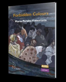 FORBIDDEN COLOURS | 9788410371088 | PERALTA VIDAURRETA,MARÍA