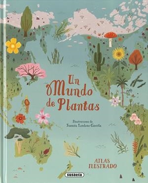 Un mundo de plantas | 9788411968195 | Leach, Michael / Lland, Meriel