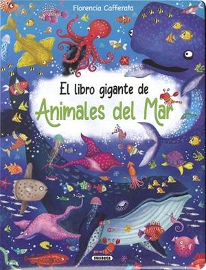 El libro gigante de animales del mar | 9788411963664 | Cafferata, Florencia