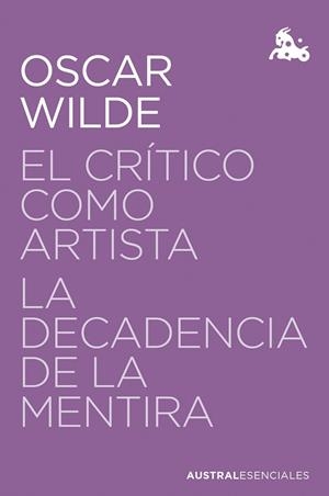 El crítico como artista / La decadencia de la mentira | 9788467076097 | Wilde, Oscar