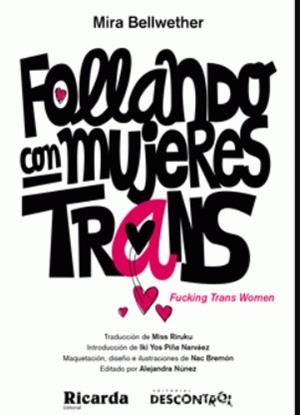 Follando con mujeres Trans | 9788418283475 | Bellwether, Mira
