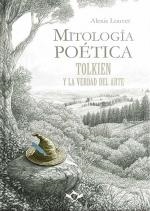 Mitología poética | Tolkien y la verdad del arte | 9788410037236 | Louvet, Alexis