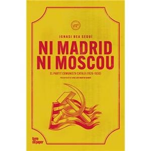 Ni Madrid ni Moscou | 9788418705960 | Bea Seguí, Ignasi