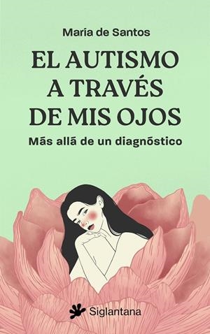El autismo a través de mis ojos | 9788410179462 | Romero, María de Santos