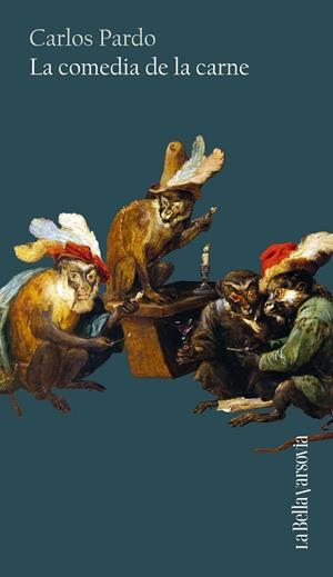 La comedia de la carne | 9788433929440 | Pardo, Carlos