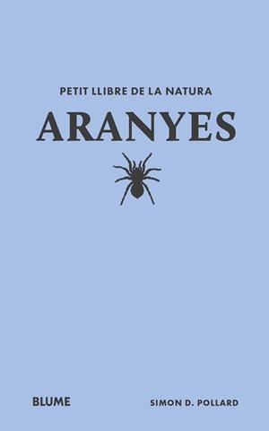 Petit llibre de la natura. Aranyes | 9788410268708 | Pollard, Simon D