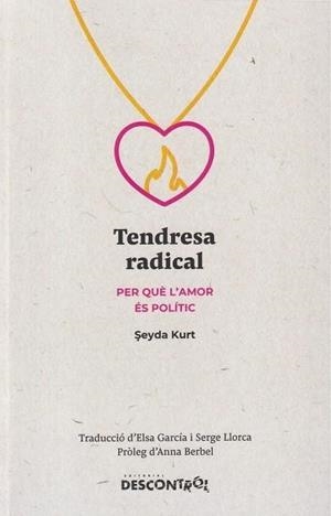Tendresa radical | 9788418283734 | Kurt, 0015E/eyda