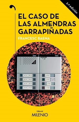 El caso de las almendras garrapiñadas | 9788419884596 | Baena Garcia, Francesc