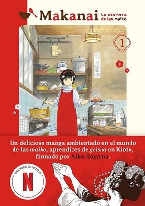 Makanai: La cocinera de las maiko, vol. 1 | 9788418739613 | Koyama, Aiko