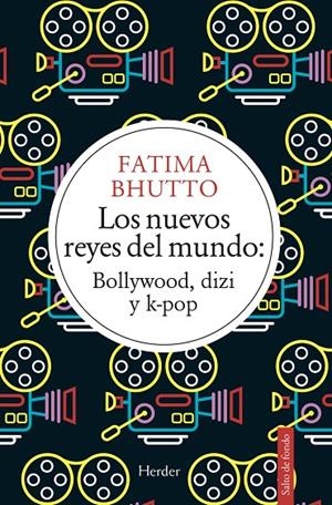 Los nuevos reyes del mundo | 9788425445798 | Bhutto, Fatima