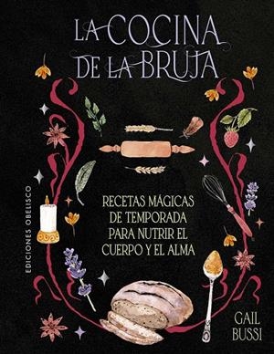 La cocina de la bruja | 9788411721738 | Bussi, Gail