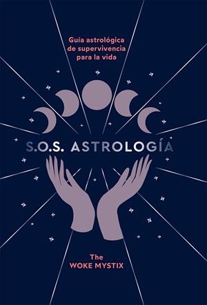 S.O.S. Astrología | 9788419043023 | The Woke Mystix