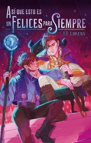 Así que esto es un felices para siempre | 9788417854843 | Lukens, F.T.