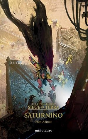 The Horus Heresy: Siege of Terra nº 04 Saturnino | 9788445018842 | Abnett, Dan