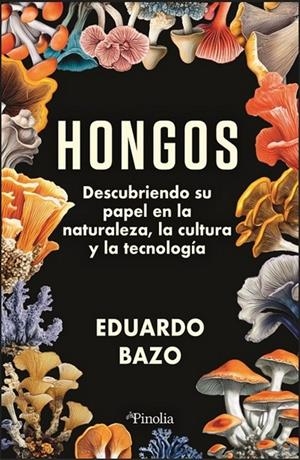 HONGOS | 9791387556228 | BAZO, EDUARDO