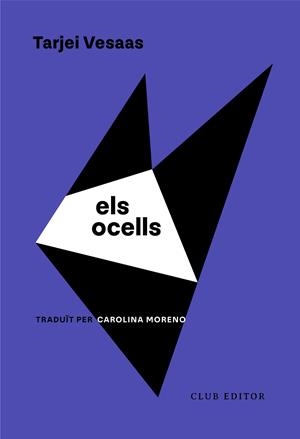 Els ocells | 9788473294652 | Vesaas, Tarjei