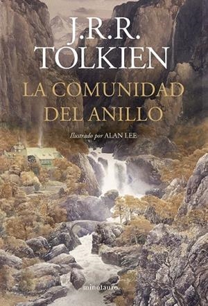 La Comunidad del Anillo. Ilustrado por Alan Lee (NE revisada) | 9788445017319 | Tolkien, J. R. R. / Lee, Alan