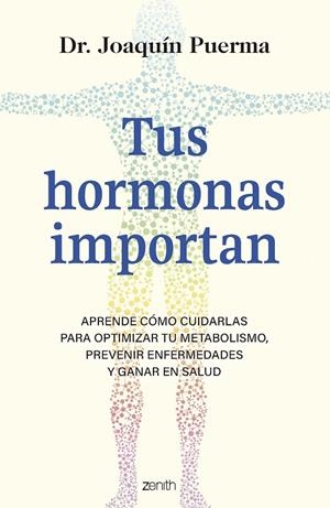 Tus hormonas importan | 9788408299349 | Puerma, Joaquín