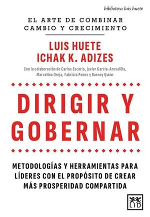 Dirigir y gobernar | 9788410521643 | Luis Huete / Ichak Adizes