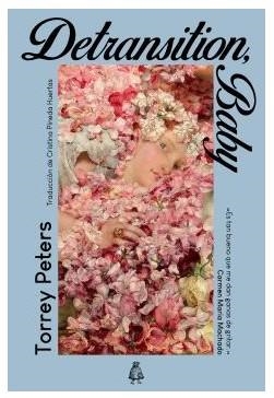 Detransition, Baby | 9791399008104 | Peters, Torrey