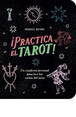 ¡Practica el tarot! | 9788410101012 | Matteoni, Francesca
