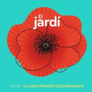 Primers descobriments. El jardí | 9788419499660 | Michaud, Raphaëlle