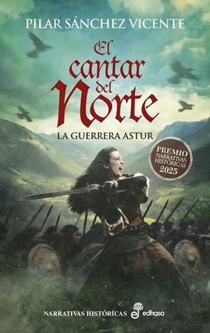 El cantar del Norte: La guerrera astur | 9788435064743 | AA.VV