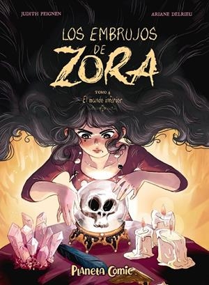 Los embrujos de Zora nº 04 | 9788411618472 | Peignen, Judith / Delrieu, Ariane