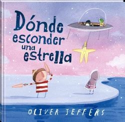 Dónde esconder una estrella | 9788419913555 | Jeffers, Oliver
