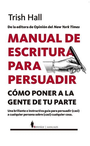 Manual de escritura para persuadir | 9788418578519 | Trish Hall
