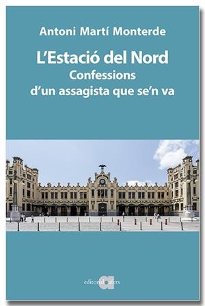 L'Estació del Nord | 9791387680046 | Martí Monterde, Antoni