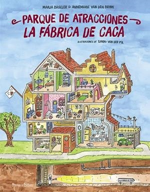 Parque de atracciones La fábrica de caca | 9788419754042 | Annemarie van den Brink / Baseler, Marja