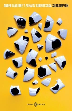 Subcampeón | 9788419119469 | Izagirre, Ander / Gurrutxaga, Zuhaitz