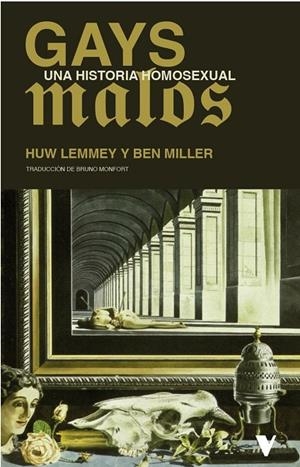 GAYS MALOS | 9788410344099 | LEMMEY, HUW: MILLER, BEN