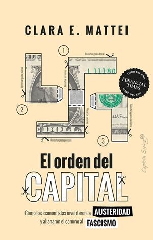 El orden del capital | 9788412953251 | Mattei, Clara E.