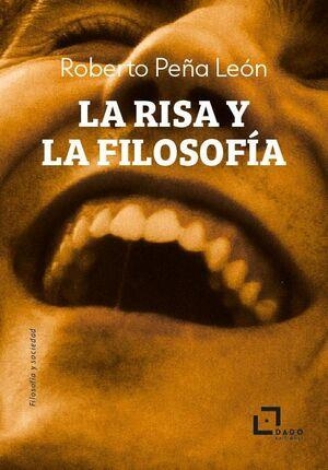 LA RISA Y LA FILOSOFÍA | 9788412851731 | PEÑA LEÓN, ROBERTO