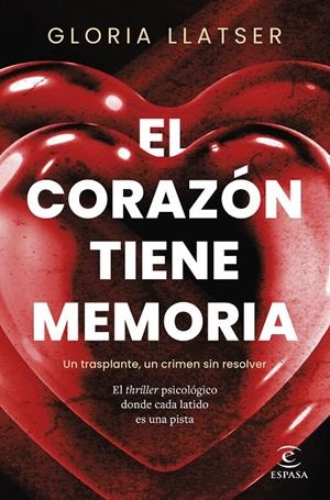 El corazón tiene memoria | 9788467076332 | Llatser, Gloria
