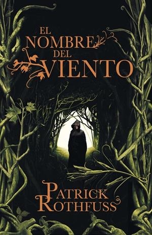 El nombre del viento (Crónica del asesino de reyes 1) | 9788401352348 | Rothfuss, Patrick