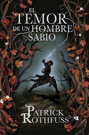 El temor de un hombre sabio (Crónica del asesino de reyes 2) | 9788401352331 | Rothfuss, Patrick