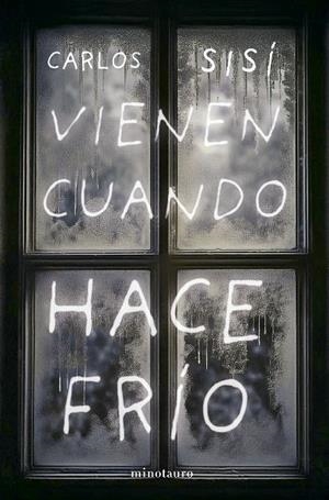 Vienen cuando hace frío (NE) | 9788445019498 | Sisí, Carlos