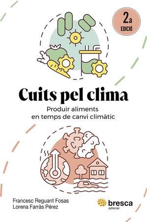 Cuits pel clima | 9788410235779 | Farràs Pérez, Lorena / Reguant Fosas, Francesc