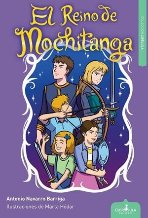 EL REINO DE MOCHITANGA | 9788412844238 | NAVARRO BARRIGA,ANTONIO