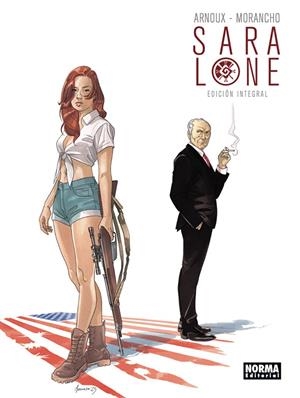 SARA LONE. EDICIÓN INTEGRAL | 9788467976298 | ERIK ARNOUX / DAVID MORANCHO