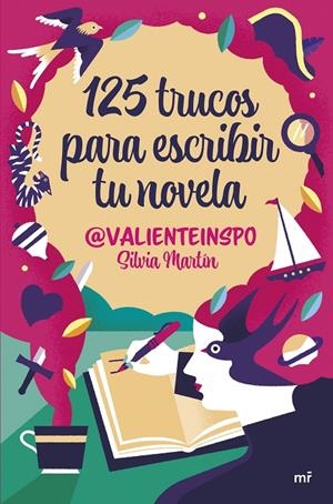 125 trucos para escribir tu novela | 9788427053755 | Martín (@valienteinspo), Silvia