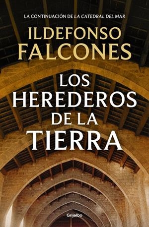 Los herederos de la tierra (La catedral del mar 2) | 9788425354236 | Falcones, Ildefonso