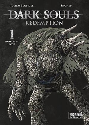 DARK SOULS REDEMPTION 01 | 9788467976489 | JULIEN BLONDEL / SHONEN