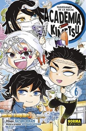 GUARDIANES DE LA NOCHE. ACADEMIA KIMETSU 06 | 9788467973471 | GOTOUGE, KOYOHARU