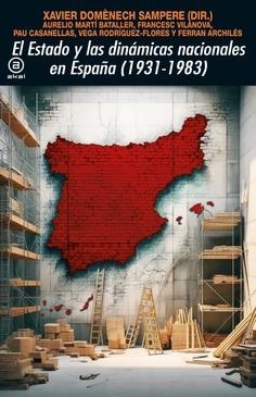 El Estado y las dinámicas nacionales en España (1931-1983) | 9788446056379 | Vv.Aa.3