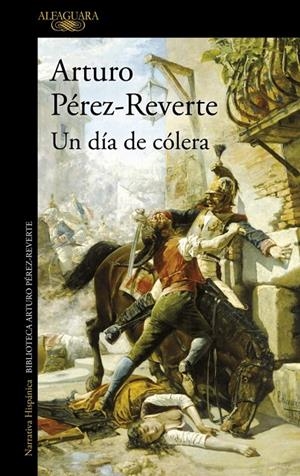 Un día de cólera | 9788420462462 | Pérez-Reverte, Arturo