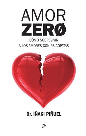 Amor Zero | 9788490608548 | Piñuel, Iñaki